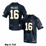 Notre Dame Fighting Irish Men's KJ Wallace #16 Navy Under Armour Authentic Stitched Big & Tall College NCAA Football Jersey JTS5599YL